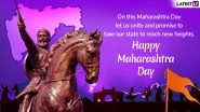 Happy Maharashtra Day 2019 Wishes: WhatsApp Stickers, Quotes, Maharashtra Diwas Facebook Messages, GIF Image Greetings to Share on 1st May