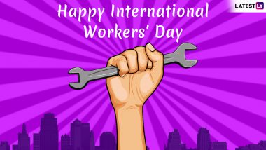 International Workers’ Day 2019 or Labour Day History: Date & Significance of the May Day Dedicated to Working Class