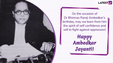 Ambedkar Jayanti 2019 Wishes: Facebook Greetings, WhatsApp Stickers, Instagram Images to Share on Bhim Jayanti