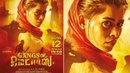 Gangs of Madras Movie Review: Priyanka Ruth&rsquo;s Performance in CV Kumar&rsquo;s Crime Drama Turns Out to Be the Highlight &ndash; Read Tweets