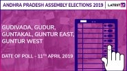 Gudivada, Gudur, Guntakal, Guntur East, Guntur West Assembly Elections 2019: Candidates, Poll Dates, Results Of Andhra Pradesh Vidhan Sabha Seats