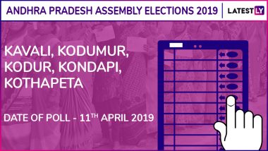 Kavali, Kodumur, Kodur, Kondapi, Kothapeta Assembly Elections 2019: Candidates, Poll Dates, Results of Andhra Pradesh Vidhan Sabha Seats