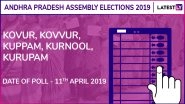 Kuppam, Kurnool, Kurupam, Kovur, Kovvur Assembly Elections 2019: Candidates, Poll Dates, Results of Andhra Pradesh Vidhan Sabha Seats
