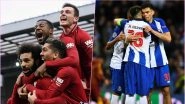 Liverpool vs FC Porto, Champions League Quarter-Final Live Streaming Online: How to Get UEFA CL 2018&ndash;19 Leg 1 Match Live Telecast on TV & Free Football Score Updates in Indian Time?