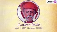 Jyotiba Phule Jayanti 2021 Marathi Quotes, Wishes & Greetings: Mahatma Jyotirao Govindrao Phule Sayings, Messages & HD Telegram Images  Flood Twitter as Netizens Celebrate the Day