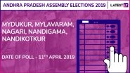 Mydukur, Mylavaram, Nagari, Nandigama, Nandikotkur Assembly Elections 2019: Candidates, Poll Dates, Results of Andhra Pradesh Vidhan Sabha Seats