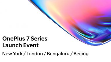 OnePlus 7, OnePlus 7 Pro Launch Event Tickets Now Available Online at Rs 999; Buy Bengaluru Launch Invitation Before It Goes Out of Stock