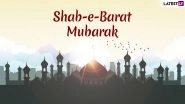 Shab-e-Barat Images With Quotes & HD Wallpapers for Free Download Online: Wish Shab-e-Barat Mubarak 2019 With GIF Greetings & WhatsApp Sticker Messages