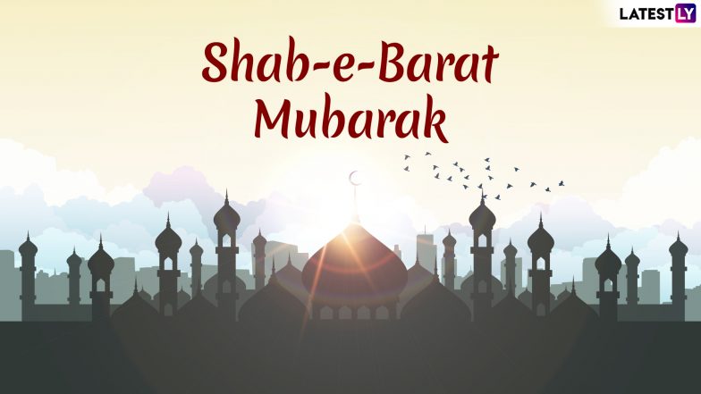 Shab-e-Barat Images With Quotes & HD Wallpapers for Free Download Online:  Wish Shab-e-Barat Mubarak 2019 With GIF Greetings & WhatsApp Sticker  Messages | 🙏🏻 LatestLY