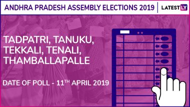 Tadpatri, Tanuku, Tekkali, Tenali, Thamballapalle Assembly Elections 2019: Candidates, Poll Dates, Results Of Andhra Pradesh Vidhan Sabha Seats