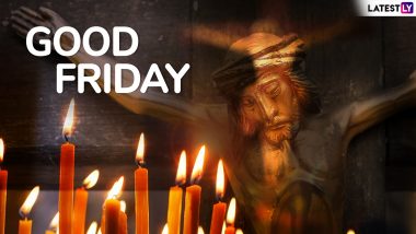 Good Friday 2019 Quotes: Messages of Hope, Faith And Love That Christians Share During the Holy Week