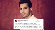 Varun Dhawan Demands Justice for Keenan Santos and Reuben Fernandez After Bombay High Court Grants Furlough to Murderer Jitendra Rana