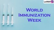 World Immunization Week 2019: Theme, Significance and History of the Day that Promotes Vaccine Awareness