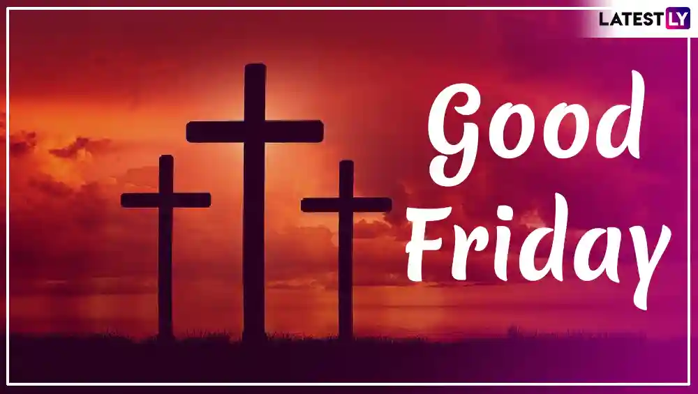 Viral News Good Friday 2020 Prayers Images And Messages Posts