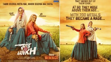 Saand Ki Aankh: First Look Posters of Taapsee Pannu and Bhumi Pednekar Starrer Unveiled Today, View Photos