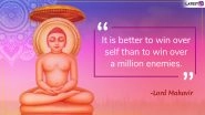 Mahavir Jayanti 2019: Quotes and Teachings of Lord Mahavir to Follow on This Day