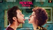 Mental Hai Kya: Kangana Ranaut and Rajkummar Rao Starrer Gets a Quirky New Poster, Movie to Release on June 21