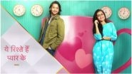 Yeh Rishtey Hain Pyaar Ke May 6, 2019 Written Update Full Episode: Mishti Loves Abir&rsquo;s Poetry and Gesture, But Thinks it&rsquo;s Kunal Who Did it