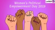 Women&rsquo;s Political Empowerment Day 2019: History and Significance of the Day