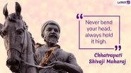 Chhatrapati Shivaji Maharaj 339th Death Anniversary: Powerful Quotes to Remember the Great Maratha Leader on His Punyatithi