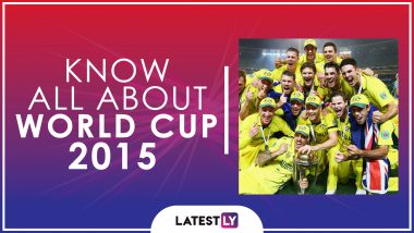 Know All About 2015 Cricket World Cup: History, Participants and Winner of the 11th Edition of World Cup