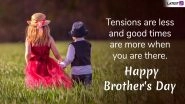 Happy National Brother&rsquo;s Day 2019 Greetings: WhatsApp Stickers, Facebook Messages, Brothers Day Quotes, GIF Images, SMS to Celebrate the Day!