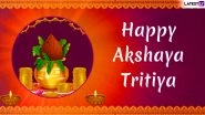 Akshaya Tritiya Greetings: WhatsApp Messages, Images, SMS, Quotes to Wish Happy Akha Teej