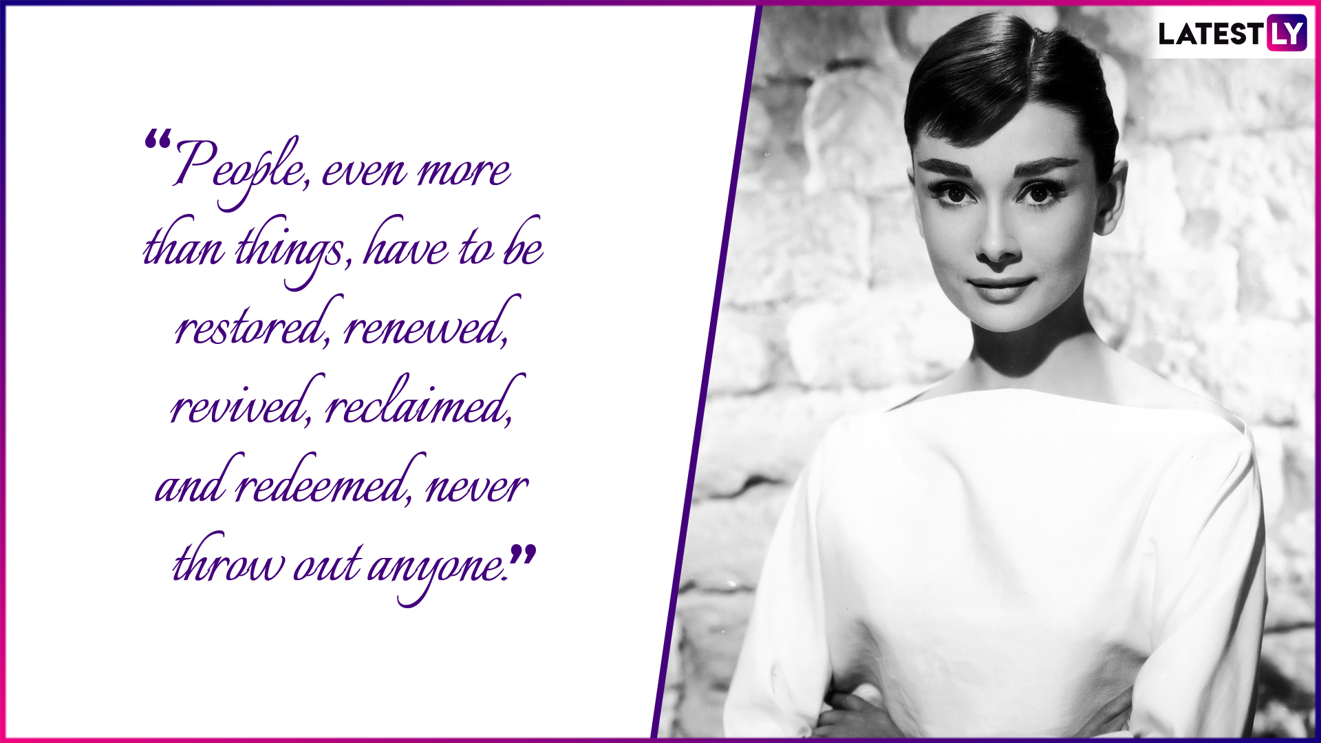 Happy Birthday Audrey Hepburn Audrey Hepburn Quotes To Celebrate