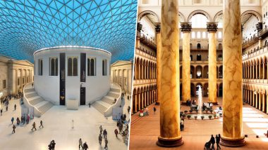 International Museum Day 2019: From the British Museum to Vatican City, Here Are the Must-Visit Museums in the World!