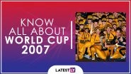 Know All About 2007 Cricket World Cup: History, Participants and Winner of the Ninth Edition of World Cup