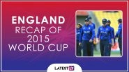 Ahead of ICC Cricket World Cup 2019, Here&rsquo;s a Look Back at How England Fared at the Last Edition of the CWC