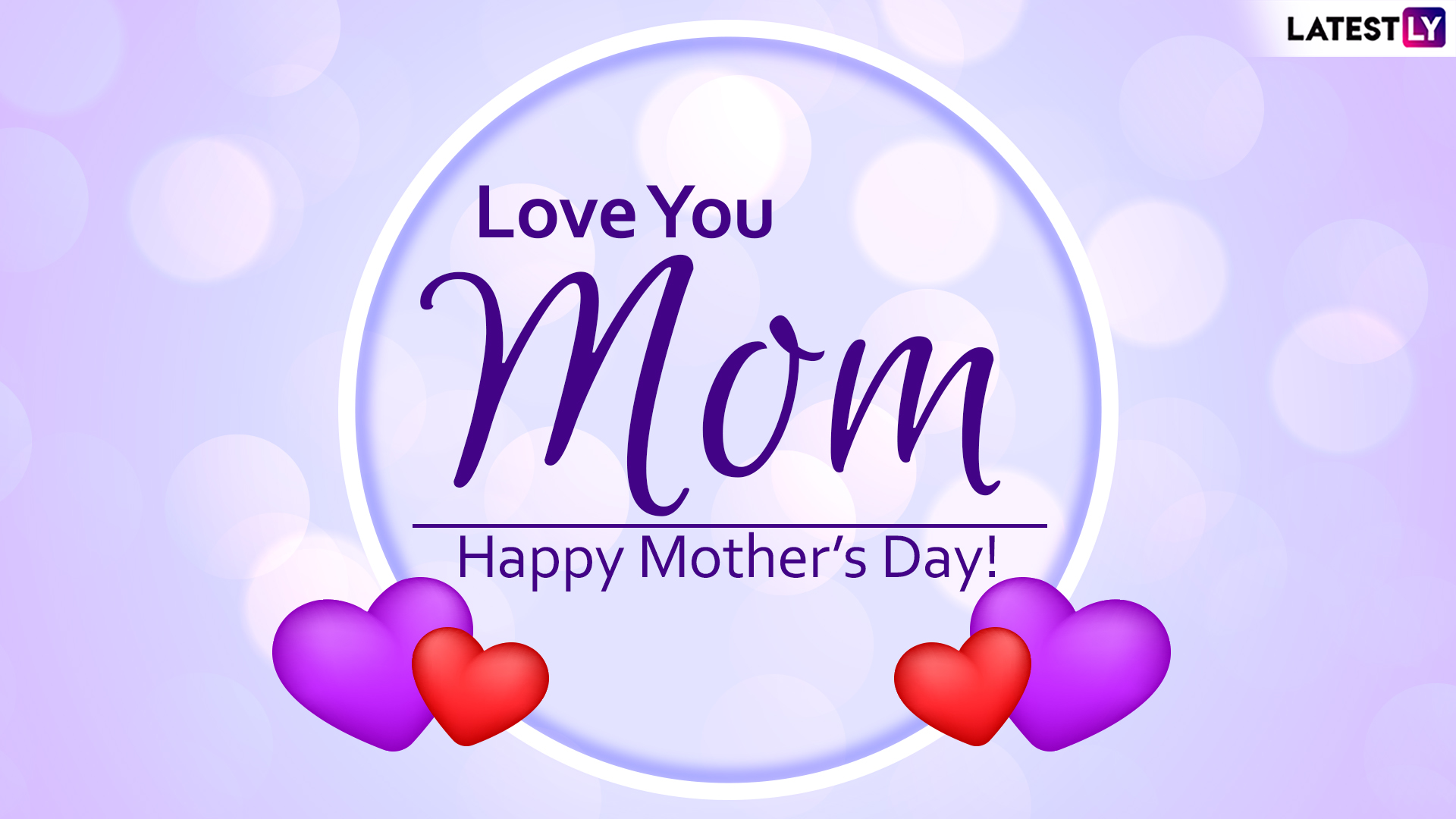 Happy Mother's Day HD Images, Quotes and Wallpapers for Free Download  Online: Send Mother's Day 2019 Wishes With GIF Greetings & WhatsApp Sticker  Messages | 🙏🏻 LatestLY