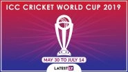 ICC Cricket World Cup 2019 Schedule in IST, Free PDF Download: Full Timetable of CWC19 Fixtures With Match Timings and Venue Details