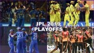 IPL 2019 Playoffs Time Table and Updated Points Table: Check Complete Schedule and Fixtures of Knockout Stage of Indian Premier League 12