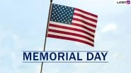 Memorial Day 2019: Know History, Significance, Quotes and How to Greet and Reply to Wishes on This Day of Remembrance