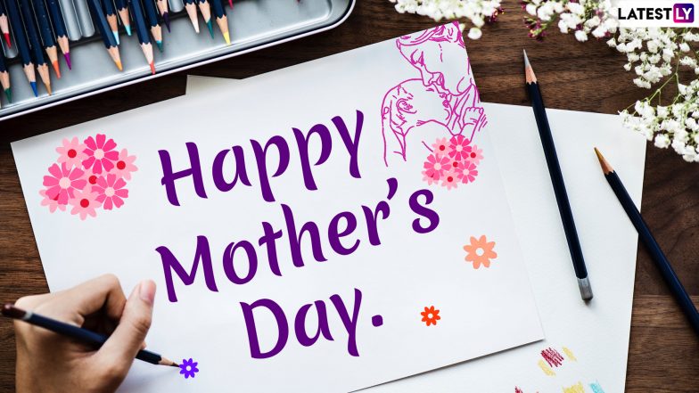 Happy Mother&rsquo;s Day 2019 Greetings: WhatsApp Messages, Quotes, SMS, Photos to Send on May 12