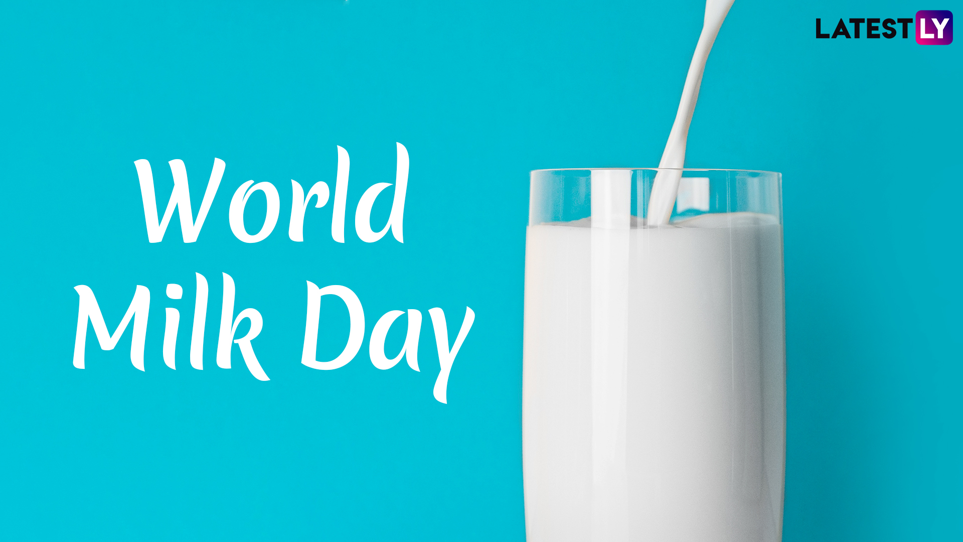 World Milk Day Quotes Hd Images Famous Sayings That Highlight The Importance Of Milk In Your Diet Latestly