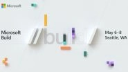 Microsoft Build 2019: Watch Live Streaming & Online Telecast of Annual Developer Conference Event From Seattle