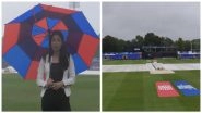 Pakistan vs Bangladesh ICC Cricket World Cup 2019 Warm-Up Match Abandoned Due to Rain, Fans Complain on Twitter About English Weather & 'Zainab Abbas Tune Kya Kiya!'