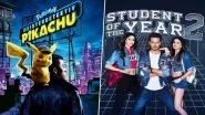 Movies This Week: Pok&eacute;mon: Detective Pikachu and Student of the Year 2