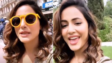 Hina Khan Bids Adieu to Cannes 2019 and Is All Set to Explore THIS City Next! (Watch Video)