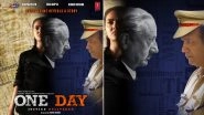 Anupam Kher Starrer One Day to Release on June 14