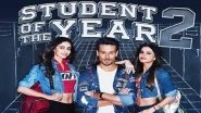 Student of the Year 2: Here&rsquo;s Everything You Need to Know!