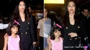 Aishwarya Rai Bachchan Returns to the Bay With Daughter Aaradhya After Attending Cannes 2019 (See Pics)