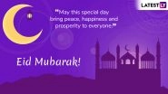 Eid Mubarak 2019 Wishes and Messages: Best WhatsApp Stickers, Eid Al-Fitr Facebook Quotes, GIF Greetings, Images and SMS to Send on Eid Ul-Fitr!