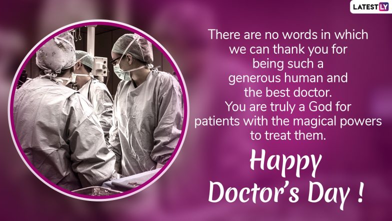 National Doctor’s Day 2019 Wishes: Messages, & Thank You Greetings to ...