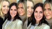 Courteney Cox Celebrates her Birthday with Jennifer Aniston and Lisa Kudrow and Their Friends Reunion is Giving us Happy Tears - View Pic