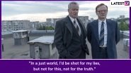 Chernobyl: 8 Brilliant Quotes About Truth in HBO&rsquo;s Acclaimed Show That Hurt in This Age of Propaganda and Fake News