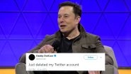 Elon Musk Twitter Account Deleted? SpaceX Founder Changes His Name to DaddyDotCom and Makes a Cryptic Post, Gets Trolled Once Again (Check Tweets)