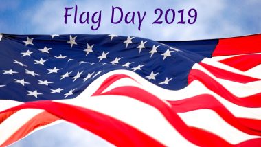 Flag Day 2019: Know History and Significance of the Day Commemorating the US Flag